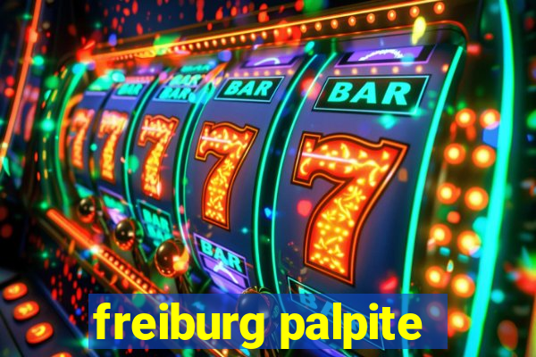 freiburg palpite